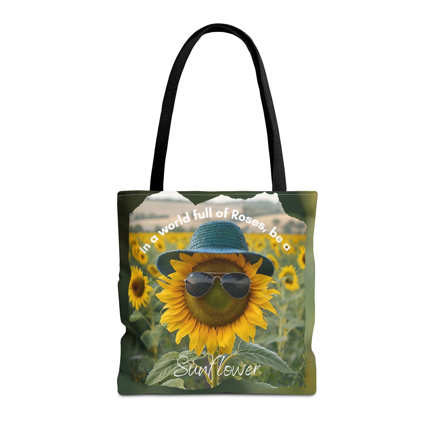 Sunflower with black handle Tote Bag - "In a World Full of Roses, Be a Sunflower"
