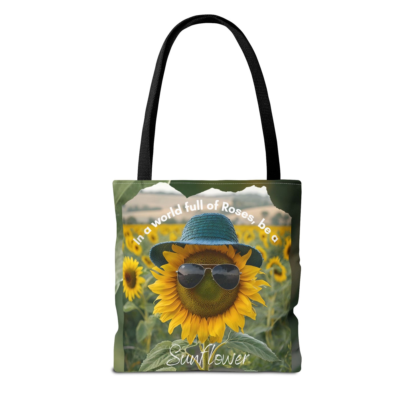 Sunflower with black handle Tote Bag - "In a World Full of Roses, Be a Sunflower"
