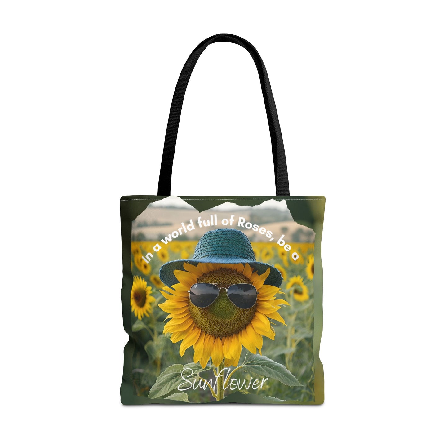 Sunflower with black handle Tote Bag - "In a World Full of Roses, Be a Sunflower"