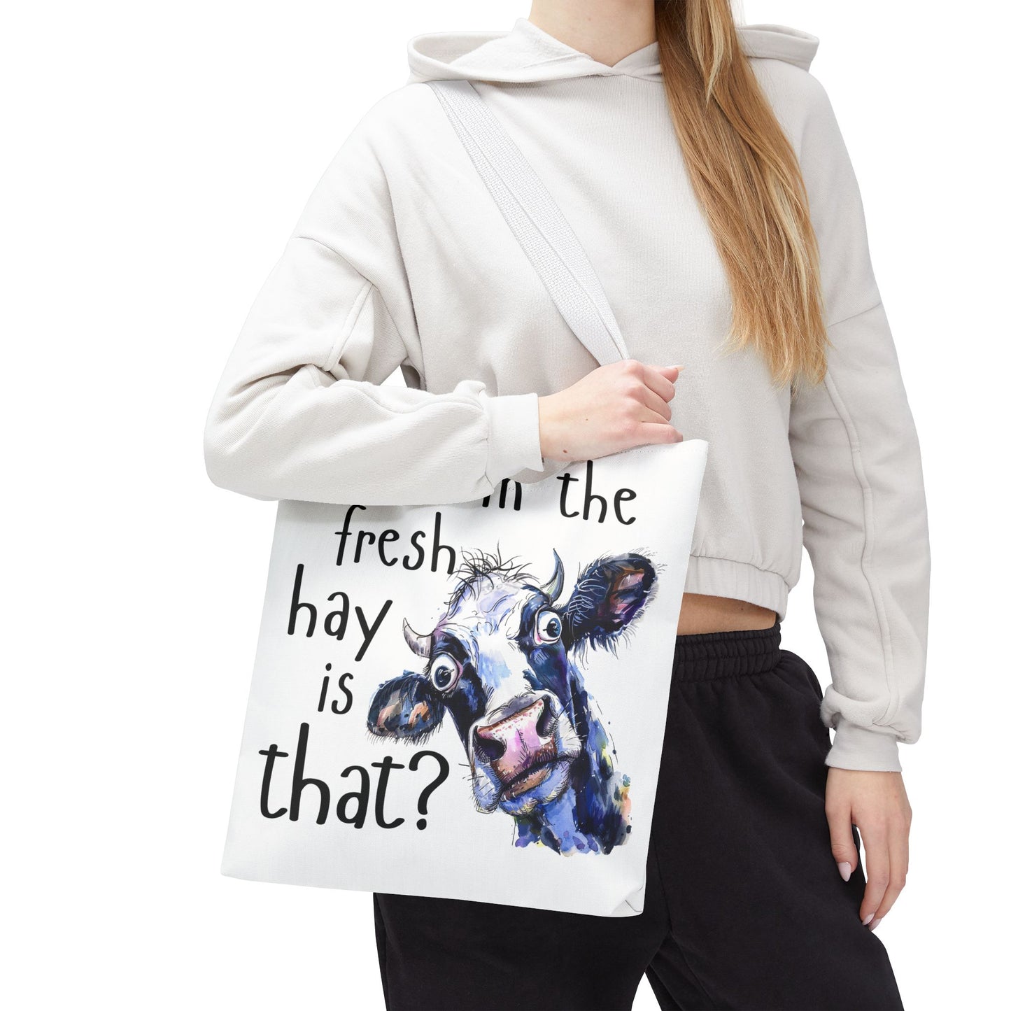 Funny Cow Tote Bag - "What in the Fresh Hay is That?" - Perfect for Farm Lovers & Everyday Use - Great Gift Idea