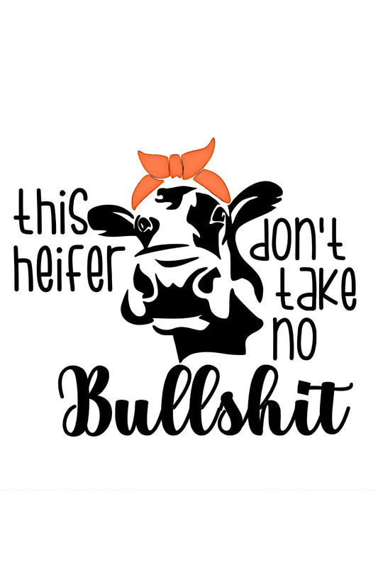 Sassy Cow with Bandana Vinyl Decal | "This Heifer Don't Take No Bullshit" | Funny Car Window & Yeti Cup Sticker