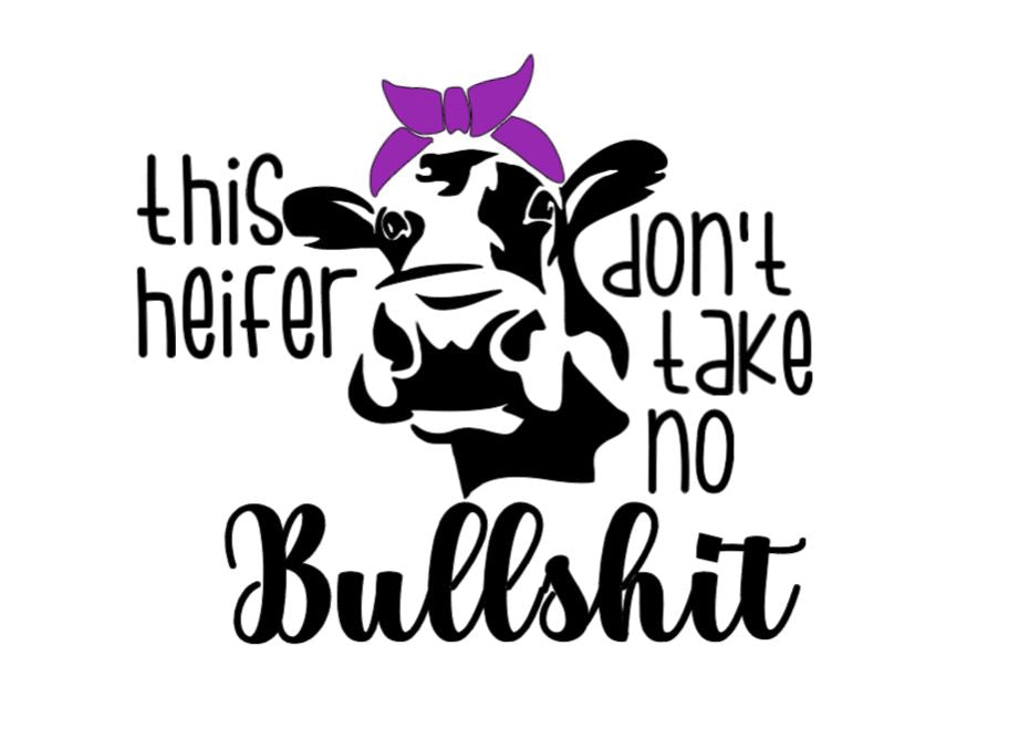 Sassy Cow with Bandana "This Heifer Don't Take No Bullshit" Vinyl Decal | Bold & Fun Decor - Funny Design Car Window Decal RTIC/Yeti Cup Decal