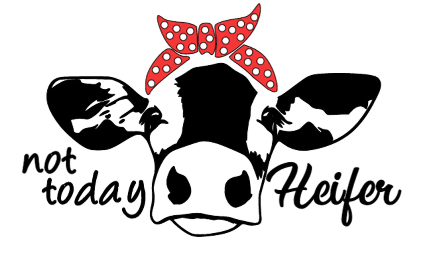 "Not Today Heifer" Cow with Bandana Vinyl Decal – Funny Cow Sticker with Bandana (Dotted or Plain)