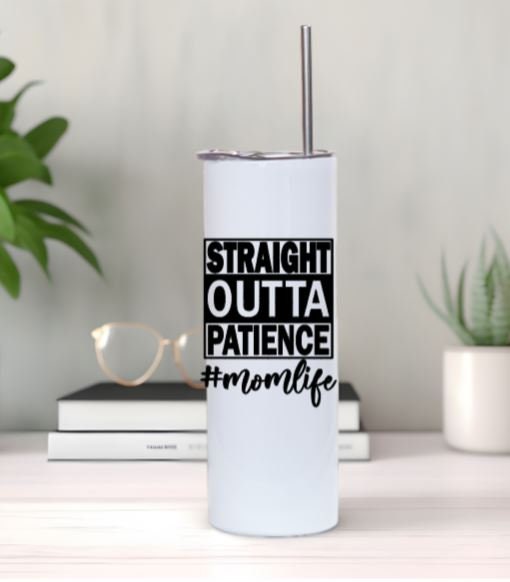 Vinyl Decal | Straight Outta Patience #momlife Decal |#MOMLIFE Decal | Mother Gifts | Car Decal Window Decal | Cup Decal