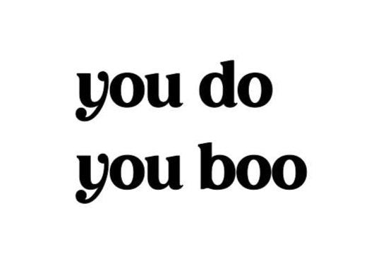 YOU DO YOU Boo Vinyl Decal Sticker with or without A Ghost Decal | Boo Decal | Be who you are message Window Computer Decal | Halloween