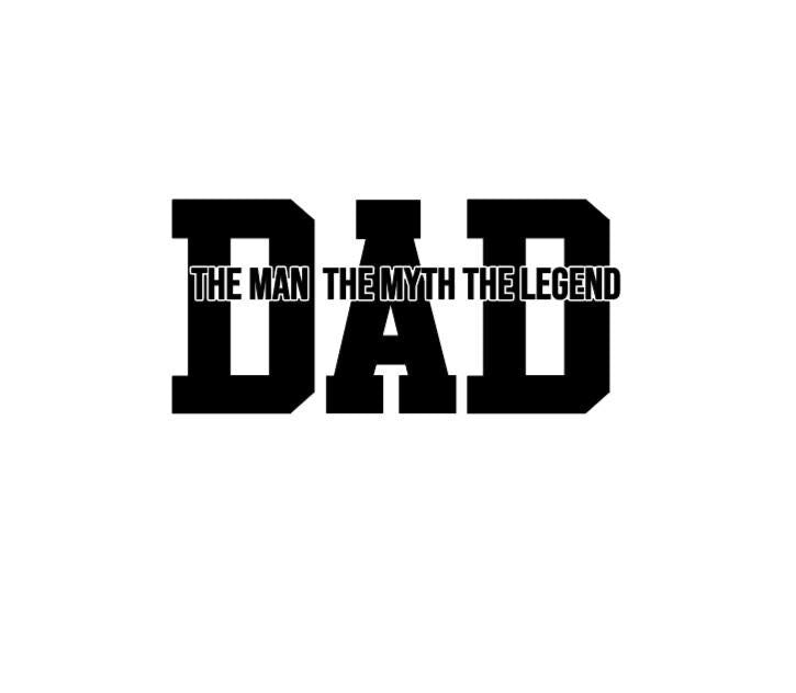 Vinyl Decal Father's Day DECAL for DAD, Dad The Man The Myth The Legend Vinyl Decal Car Window. computer, Water Bottle Decal, Gift Ideas