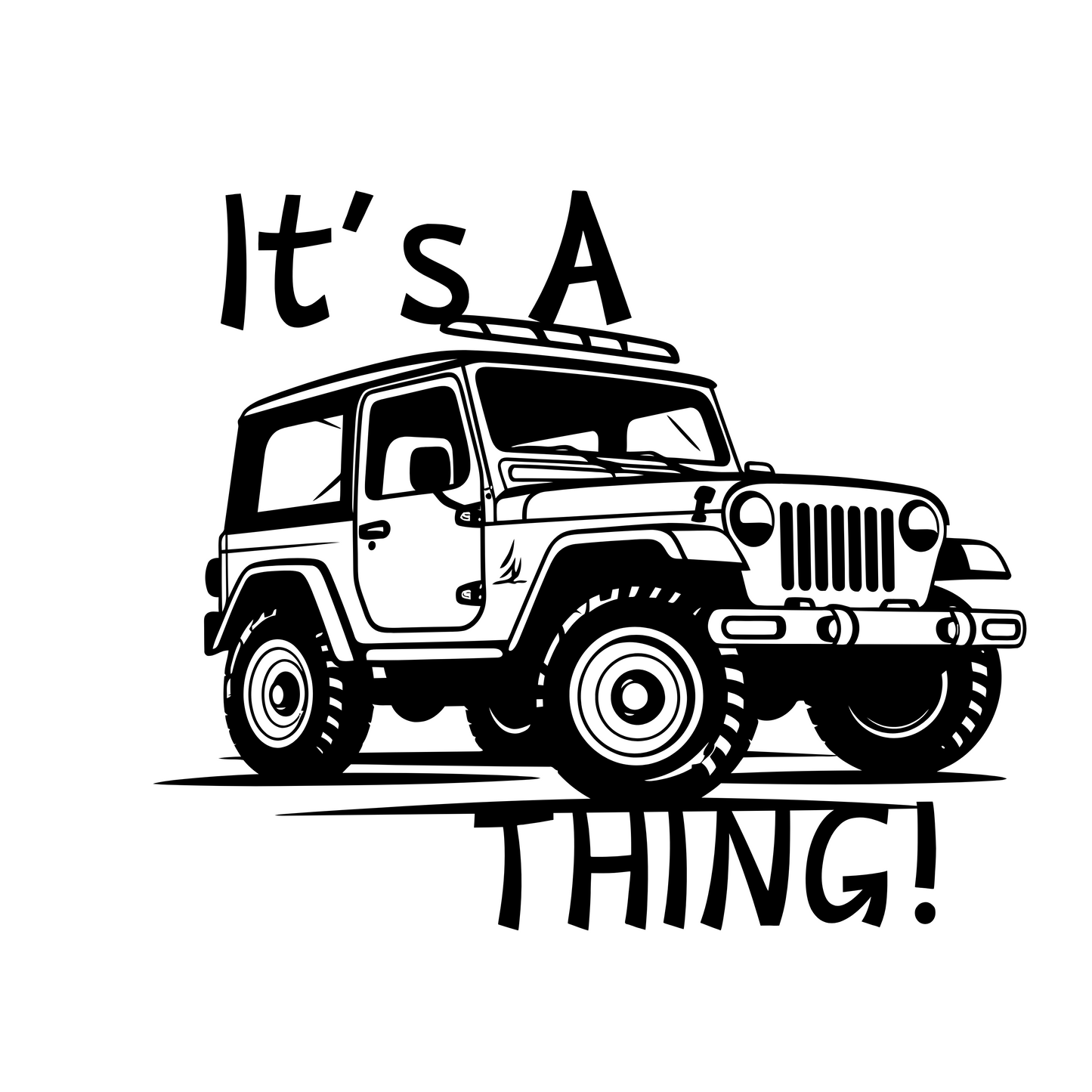 Love your Jeep? Celebrate it with our "It's a (JEEP) Thing" Vinyl decal. Order now and express your passion!