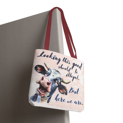 Humorous Cow Tote Bag - 'Looking This Good Should Be Illegal' - Gift Idea