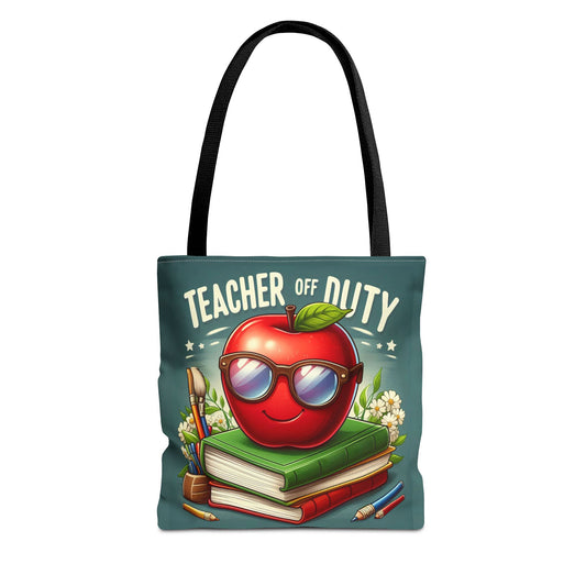 Fun Teacher Tote Bag - 'Teacher Off Duty' Design, Perfect for Back to School & Teacher Appreciation