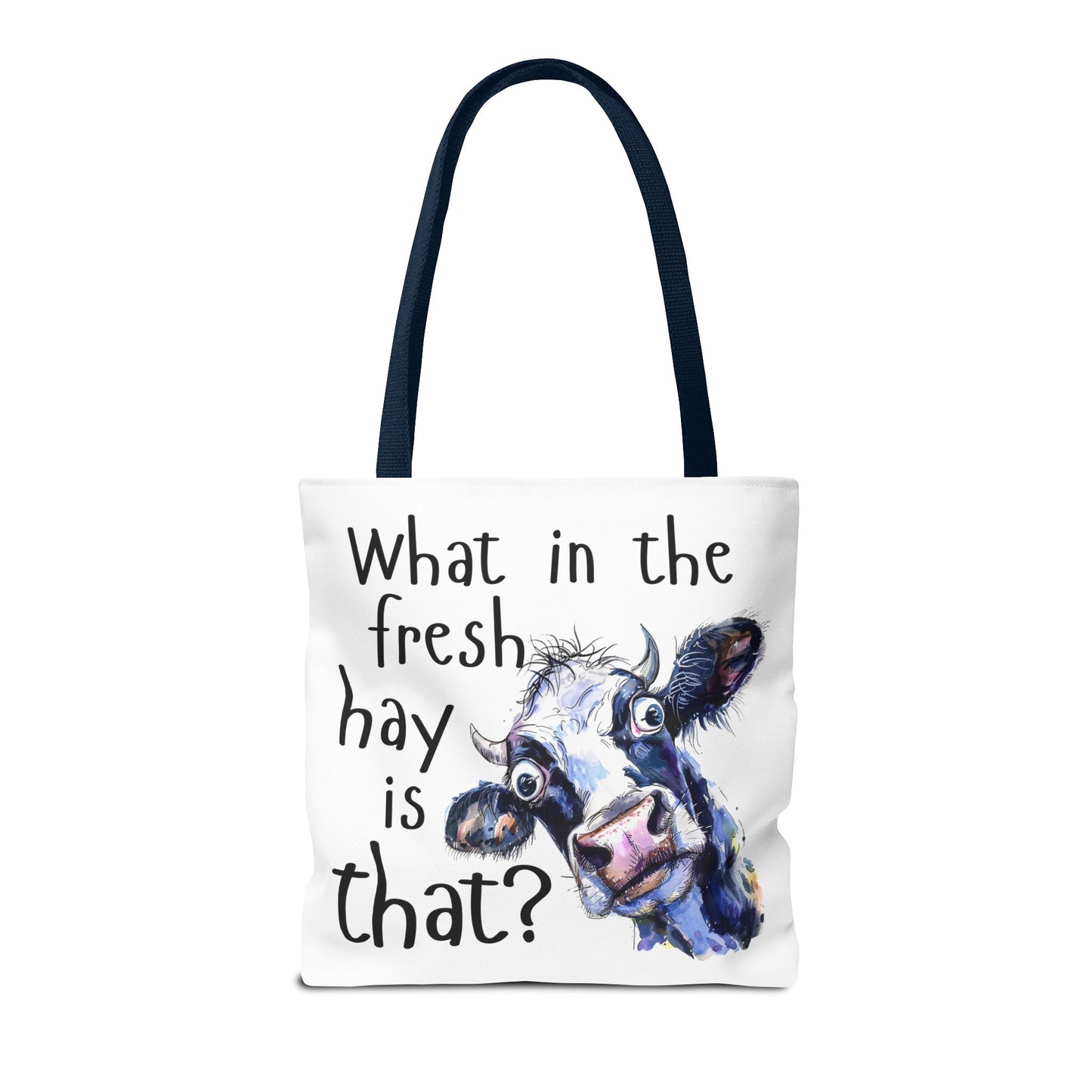 Funny Cow Tote Bag - "What in the Fresh Hay is That?" - Perfect for Farm Lovers & Everyday Use - Great Gift Idea