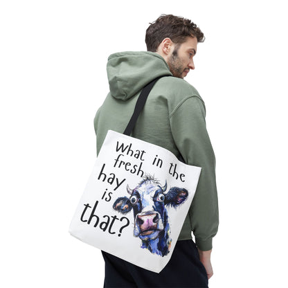 Funny Cow Tote Bag - "What in the Fresh Hay is That?" - Perfect for Farm Lovers & Everyday Use - Great Gift Idea