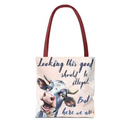 Humorous Cow Tote Bag - 'Looking This Good Should Be Illegal' - Gift Idea
