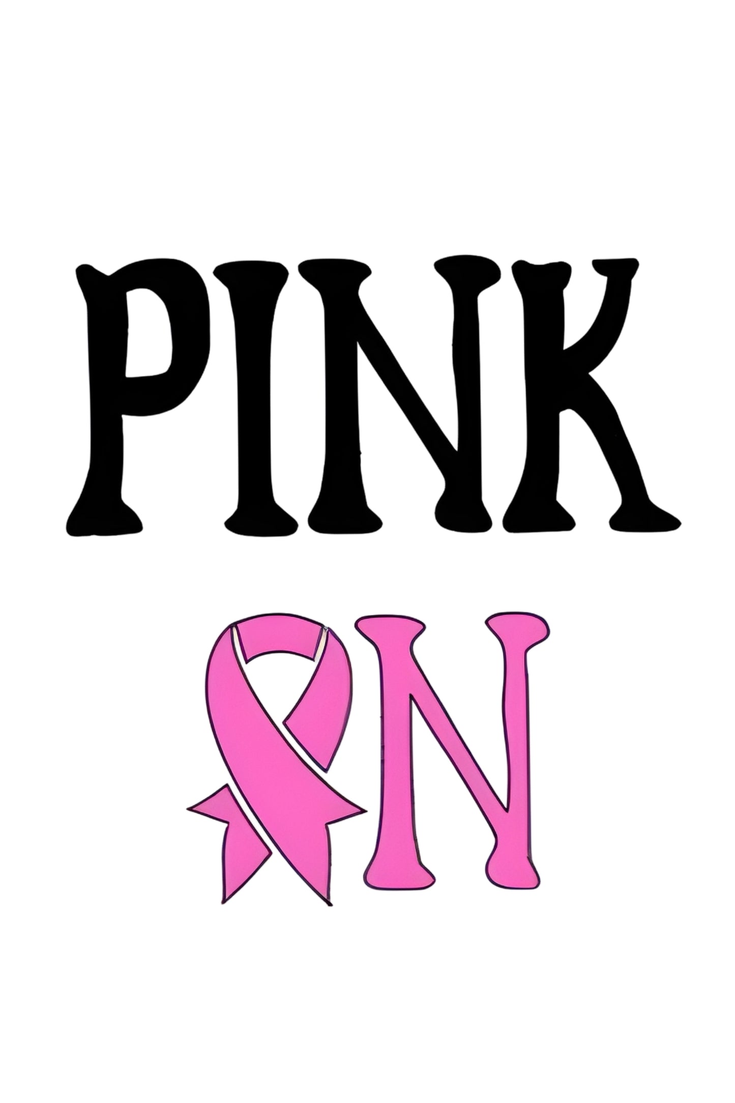 Pink On Breast Cancer Awareness Vinyl Decal | Pink Ribbon Sticker for Car Window, Tumbler, Laptop | Support Gift | Handmade in NC