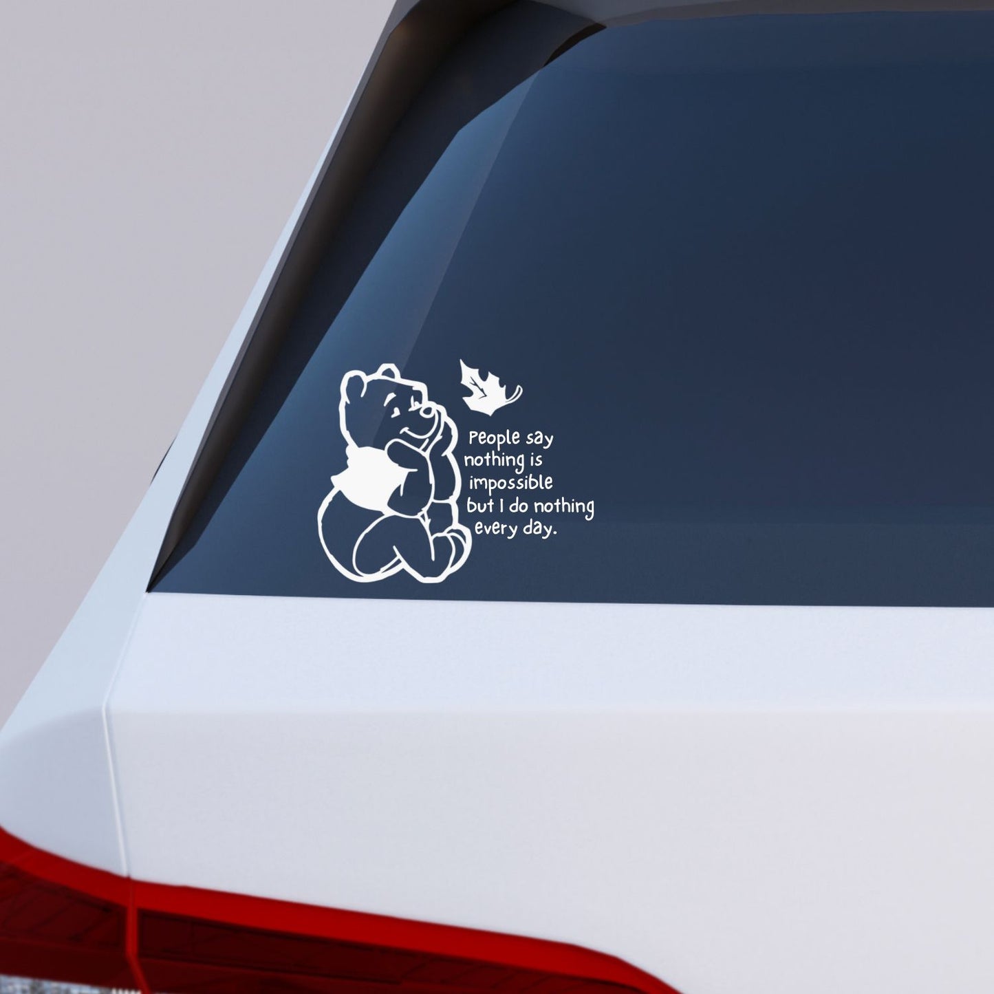 Pooh Vinyl Decal "people say nothing is impossible, but I do nothing every day" Quote Sticker – Cute Character Decor Winnie the Pooh Decal