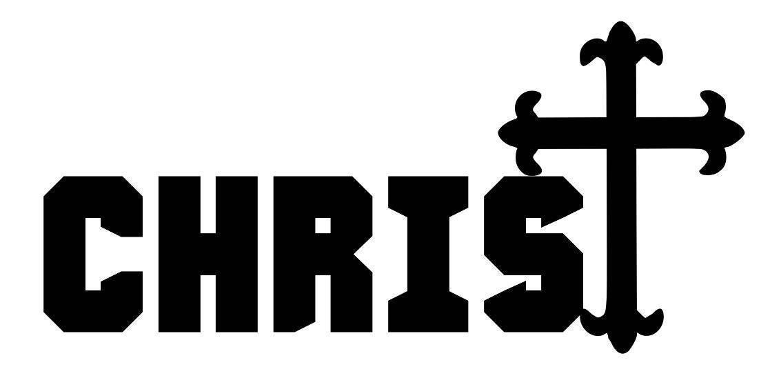 Vinyl Decal Bold Christian Typography with Cross Design (cross replaces the T) Christ Logo Art - Religious - Christian