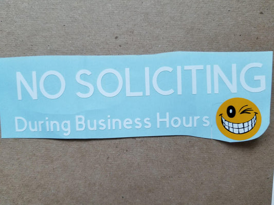 No Soliciting Business Decal No Solicitors Smiley Face Decal  No Soliciting Zombies No Soliciting Cookies or Candy Window Decal