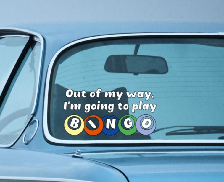 BINGO Decal Out of my way I'm going to play BINGO Decal Bingo Decal for Car window  Rtic Cup Decal Yeti Decal Window Decal