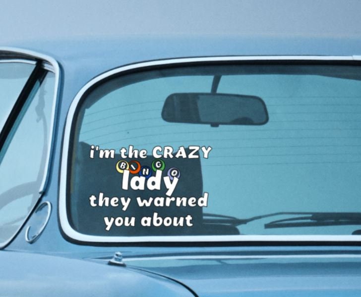 "I'm the Crazy BINGO Lady They Warned You About" Vinyl Decal – Fun Car Window & Water Bottle Sticker | Bingo Lover Decal