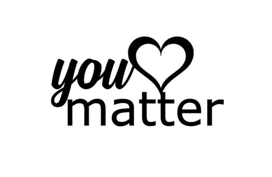 Mental Health Decal  YOU MATTER decal -  Motivational Decal- Suicide Awareness Decal Window Decal Rtic/Yeti Cup Decal Mirror decal Computer