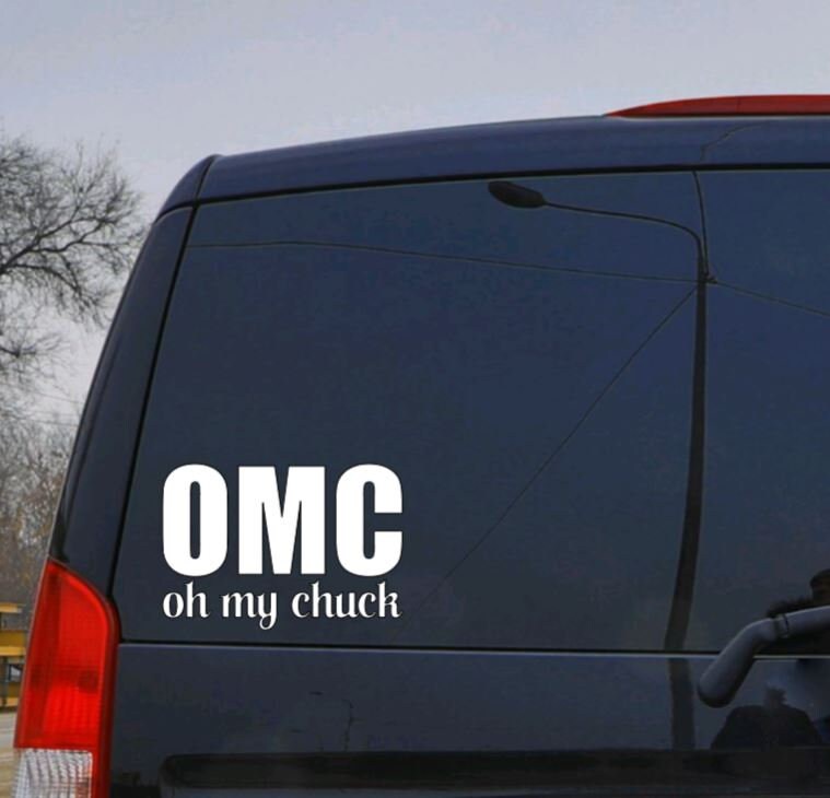 TV SHOW Supernatural OMC Oh My Chuck Decal Chuck Shirley God  #SPNfamily Decal  Winchester Decal