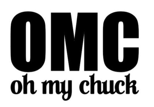 TV SHOW Supernatural OMC Oh My Chuck Decal Chuck Shirley God  #SPNfamily Decal  Winchester Decal
