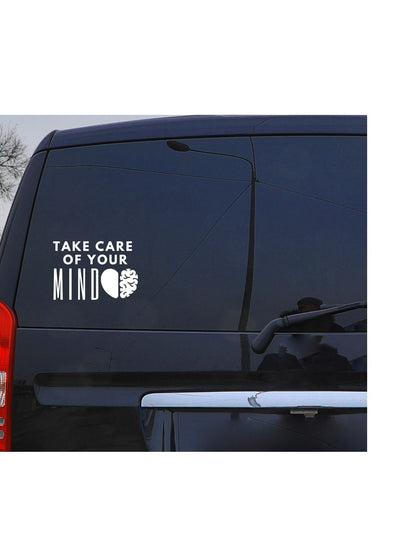 Mental Health Decal Take Care of Your Mind decal Motivational Decal- Mental Health Awareness Window Decal Cup Decal Mirror Computer Decal