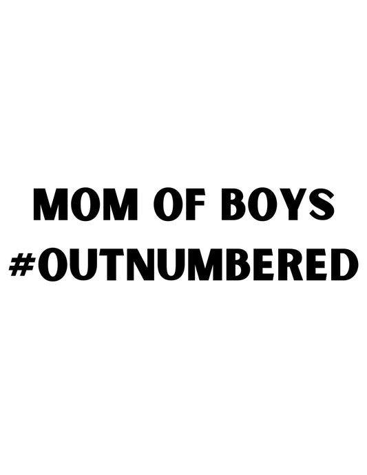 Mom Decal Mom of boys #outnumbered Decal cup decal Window Decal