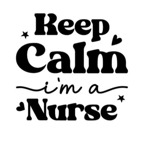 NURSE Decal KEEP CALM I'm A Nurse Decal Nurse Decal Car Window Decal | Nursing Decal | Health Profession Decal Window Decal | Cup Decal
