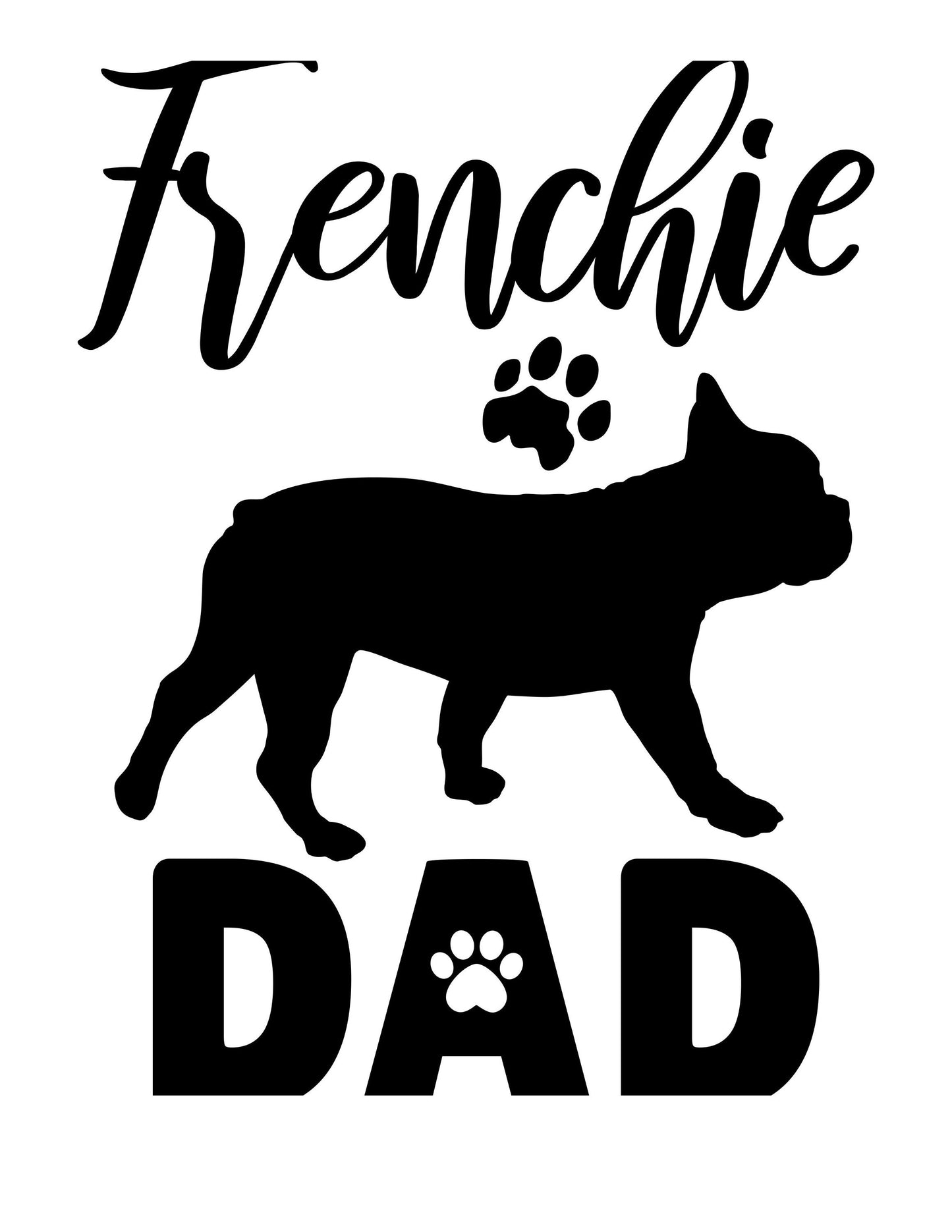 Dog Decal FRENCHIE MOM or DAD (Your Choice) Dog Decal- French Bulldog decal - Pet Decal for Windows, Cars, Rtic Yeti Cups Much more!!!