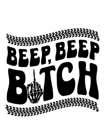 "Beep Beep Bitch"  Skeleton Hand Flipping Off Viewer - F*ck You Funny Car Decal for Back Window