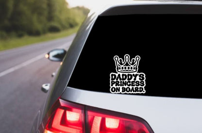 VINYL Car Decal | Daddy's PRINCESS on Board  | Warning Car Decal | Baby Girl on Board Vinyl Car  Decal |  Window Decal