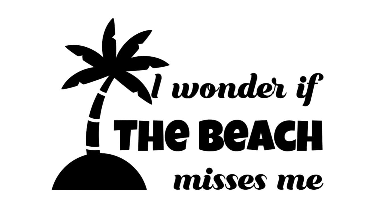 VINYL Decal | Beach Decal | Summer Vinyl Sticker | I Wonder if The Beach Misses Me Palm Tree Decal | Car Decal | Window Decal