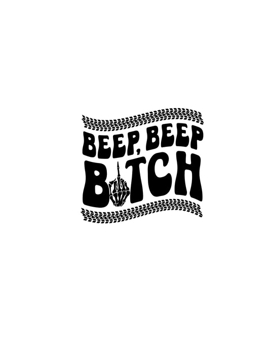 "Beep Beep Bitch"  Skeleton Hand Flipping Off Viewer - F*ck You Funny Car Decal for Back Window