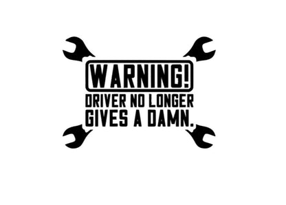 VINYL Car Decal | WARNING DRIVER No Longer Gives a Damn Decal | Good Person Decal | Car Decal | Message Decal | Sarcastic Car Vinyl Decal