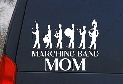 VINYL Decal | MARCHING BAND Vinyl Sticker | Marching Band Mom/Dad Decal | High School Marching Band Window Decal Computer Decal