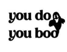 YOU DO YOU Boo Vinyl Decal Sticker with or without A Ghost  Decal | Boo Decal | Be who you are message  Window Computer Decal | Halloween