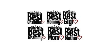 VINYL Decal |World's best Mom, Gigi, Mother, Grandma, Mommy, Grammy| Mother's day Gift | Birthday Gift | Customizable Decal | Car Decal