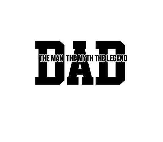Vinyl Decal Father's Day DECAL for DAD, Dad The Man The Myth The Legend Vinyl Decal Car Window. computer, Water Bottle Decal,  Gift Ideas