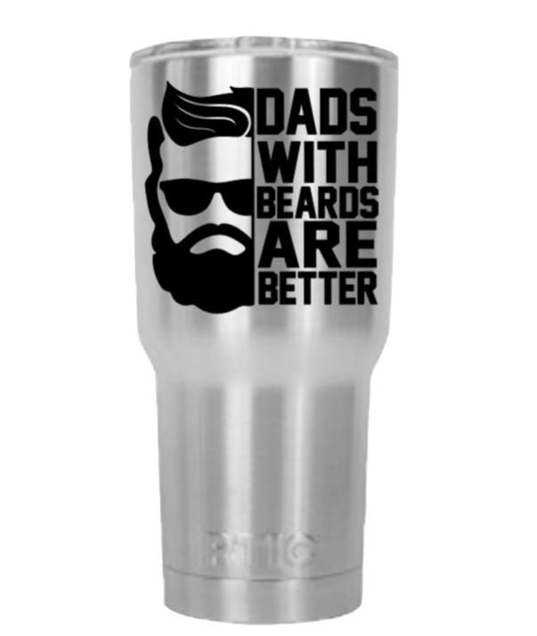 Dads with beards are better Vinyl Decal, Father's Day Gift, Gifts for him, Birthday Decal Car Cups Window decal computer decal