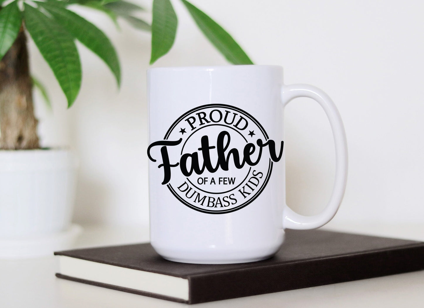Proud Father of a Few Dumbass Kids Vinyl Decal – Funny Father's Day Gift – Humorous Car Sticker