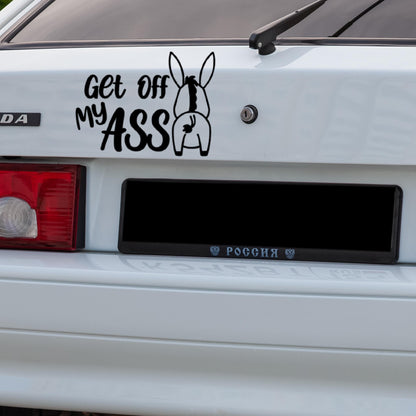 Get off my ASS with donkey window or bumper vinyl Decal | Funny sarcastic way to stop tailgaters