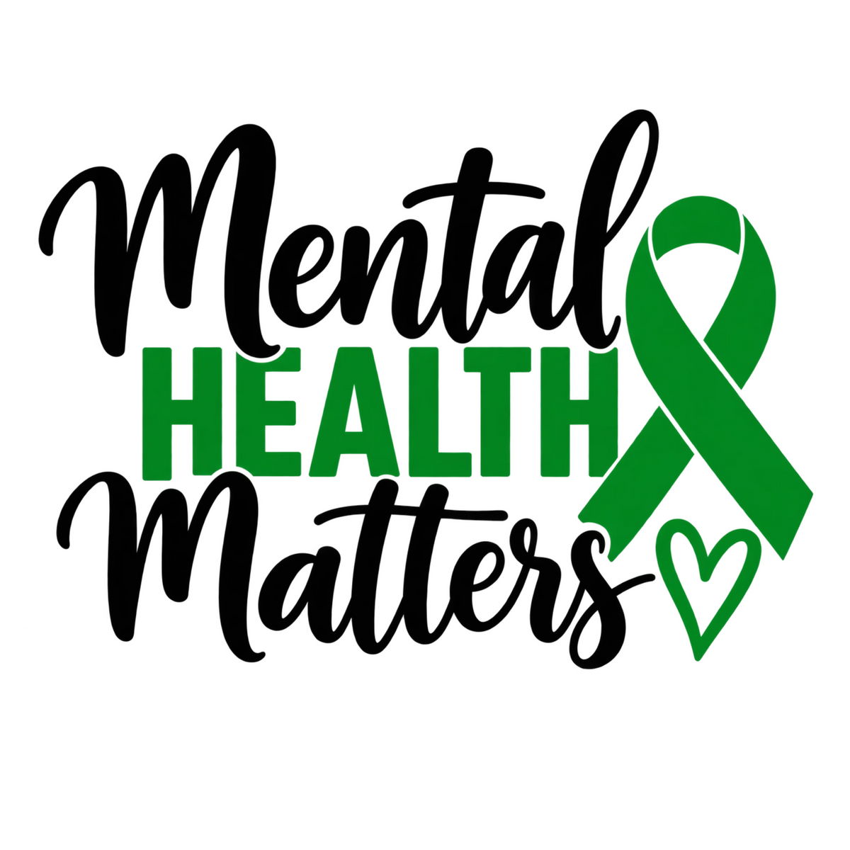 Mental Health Matters vinyl decal with green ribbon and heart